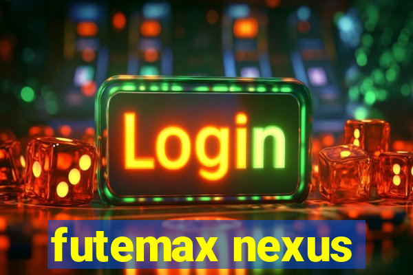 futemax nexus